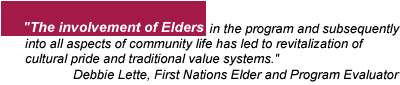 Testimonial regarding Elder Involvment in First Nations Partnership Program.