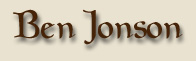 Ben Jonson