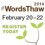 WordsThaw 2014