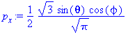 (Typesetting:-mprintslash)([p[x] :=
1/2*3^(1/2)*sin(theta)*cos(phi)/Pi^(1/2)], [1/2*3^(1/2)*sin(theta)*cos(phi)/Pi^(1/2)])