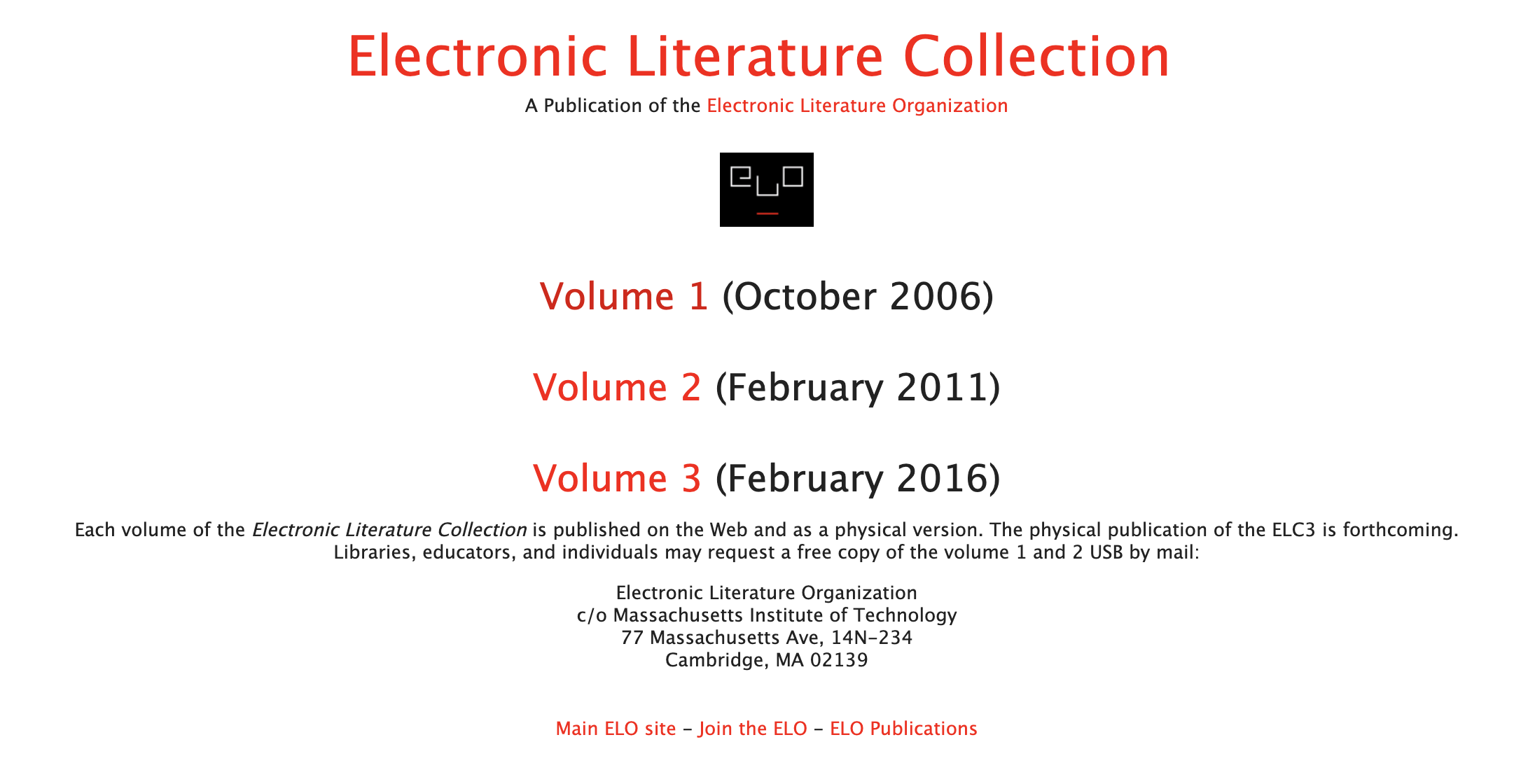 This is a screen capture of the Electronic Literature Collection's website. The Collection is available in three volumes, published between October 2006 and February 2016.