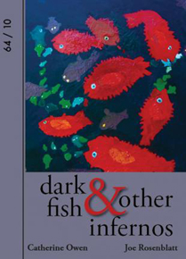 Dark Fish & Other Infernos