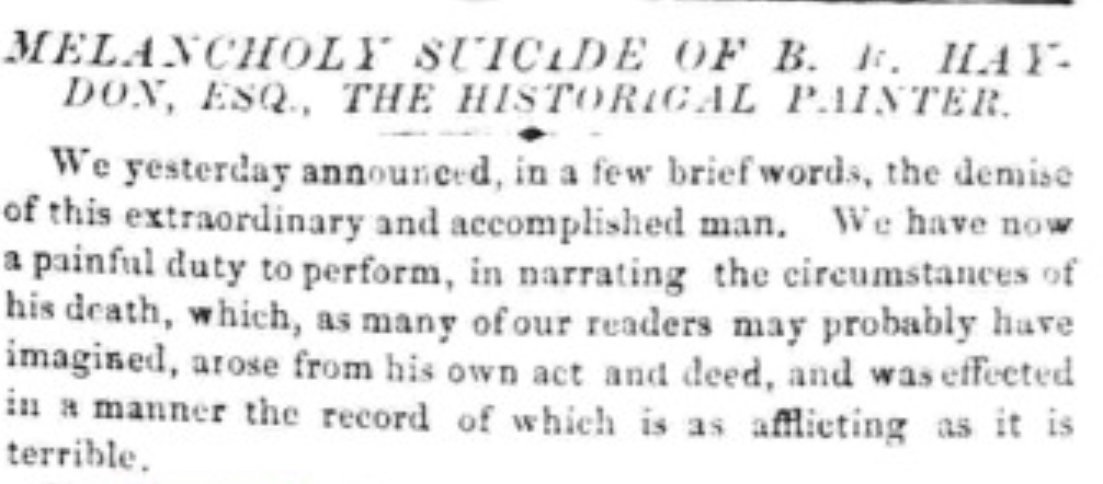 *Announcement of Haydon’s suicide, The Morning
        Post, 24 June 1846. For details about Haydon’s suicide, see 3 November 1816. Click to enlarge. 