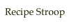 Recipe Stroop