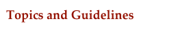 Topics and Guidelines