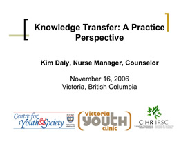 Kim Daly - Knowledge Transfer: A Practice Perspective